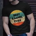 Rachel Name Gift Unisex T-Shirt Gifts for Him