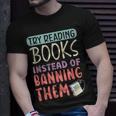 Read Banned Books Bookworm Book Lover Bibliophile Unisex T-Shirt Gifts for Him
