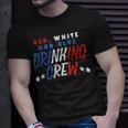 Red White And Blue Drinking Crew Funny Usa 4Th Of July Party Unisex T-Shirt Gifts for Him