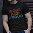 Retro Vintage Woke And Proud Unisex T-Shirt Gifts for Him