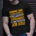 Sawing And Assembly Supervisor Humor T-Shirt Gifts for Him