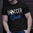 Soccer Dad Funny Sports Dad Fathers Day Unisex T-Shirt Gifts for Him