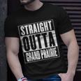 Straight Outta Grand Prairie T-Shirt Gifts for Him