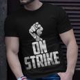 On Strike Solidarity Fist Protest Union Worker Distressed T-Shirt Gifts for Him