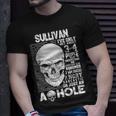 Sullivan Name Gift Sullivan Ively Met About 3 Or 4 People Unisex T-Shirt Gifts for Him