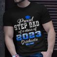 Super Proud Step Dad Of 2023 Graduate Awesome Family College Unisex T-Shirt Gifts for Him