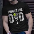 Tennis Dad Number One Daddy With Tennis Sayings Unisex T-Shirt Gifts for Him