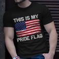 This Is My Pride Flag Usa American 4Th Of July Patriotic Unisex T-Shirt Gifts for Him