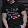 Tie Dye L Is For Librarian Funny Librarian Back To School Unisex T-Shirt Gifts for Him