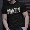 Top That Says Snazzy On It Graphic T-Shirt Gifts for Him