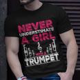 Trumpet Player Never Underestimate A Girl With A Trumpet Unisex T-Shirt Gifts for Him
