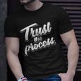 Trust The Process Motivational Quote Workout Gym Unisex T-Shirt Gifts for Him