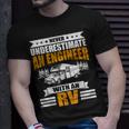 Never Underestimate An Engineer With An Rv Camping T-Shirt Gifts for Him