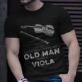 Never Underestimate An Old Man With A Viola T-Shirt Gifts for Him