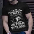 Never Underestimate An Oldman Vietnam Veteran T-Shirt Gifts for Him