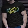 Uplifting Trance Music For Ravers Techno Edm T-Shirt Gifts for Him