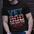 Vet Bod Like Dad Bod But With More Knee Pain Veteran Day T-Shirt Gifts for Him