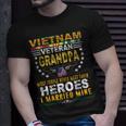 Veteran Vets Vietnam Veteran Grandpa Most People Never Meet Their Heroes Veterans Unisex T-Shirt Gifts for Him