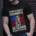 Veteran Vets Vintage Grandpa Shirts Fathers Day Im A Dad Grandpa Veteran 263 Veterans Unisex T-Shirt Gifts for Him