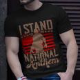 Veterans Day Stand For The National Anthem 270 Unisex T-Shirt Gifts for Him