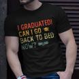 Vintage Graduation 2023 I Graduated Can I Go Back To Bed Now Unisex T-Shirt Gifts for Him