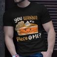 You Wanna Piece Of Me Cute Pumpkin Pie Happy Thanksgiving T-Shirt Gifts for Him