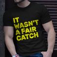 It Wasn't A Fair Catch T-Shirt Gifts for Him
