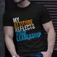 Work Swagazon Associate My Attitude Reflects Your Leadership Unisex T-Shirt Gifts for Him