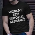 World's Best Editorial Assistant T-Shirt Gifts for Him