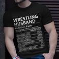 Wrestling Husband Nutrition Facts | Funny Wrestling Husband Gift For Women Unisex T-Shirt Gifts for Him