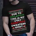 Xmas Due To Inflation This Is My Christmas Ugly Sweaters T-Shirt Gifts for Him