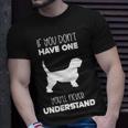 You'll Never Understand Grand Basset Griffon Vendeen T-Shirt Gifts for Him