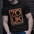 Zouk Love Dance Fun Novelty Minimalist Typography Dancing T-Shirt Gifts for Him
