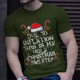 Due To Inflation This Is My Ugly Sweater For Christmas Xmas T-Shirt Gifts for Him
