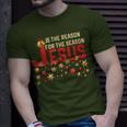 Jesus Is The Reason For The Season ChristmasT-Shirt Gifts for Him