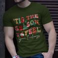 Tis The Season To Feel Your Feelings Christmas Mental Health T-Shirt Gifts for Him
