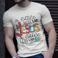 A Little More Like Jesus A Little Less Like Me Unisex T-Shirt Gifts for Him