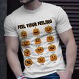 Feelings Pumpkins Halloween Mental Health Feel Your Feeling T-Shirt Gifts for Him