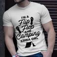 Funny Im A Flip Flops And Camping Kinda Girl Unisex T-Shirt Gifts for Him