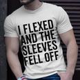 Funny Lifting Workout Gym I Flexed And The Sleeves Fell Off Unisex T-Shirt Gifts for Him