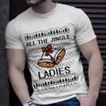 All The Jingle Ladies Ugly Christmas Sweaters T-Shirt Gifts for Him