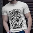 Only Two Defining Forces Have Ever Offered Veterans Gift Unisex T-Shirt Gifts for Him