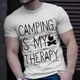 Outdoor Camper Therapy Glamping Glamper Camping Girl Gift Unisex T-Shirt Gifts for Him