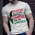Palestine Will Be Free Stop The Genocide End The Apartheid T-Shirt Gifts for Him