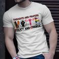 Thoughts And Prayers Vote Policy And Change Equality Rights Unisex T-Shirt Gifts for Him