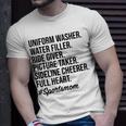 Uniform Washer Water Filler T-Shirt Gifts for Him