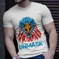 Unmask Usa 4Th Of July Eagle -On Back No More Mask 4 Of July Unisex T-Shirt Gifts for Him