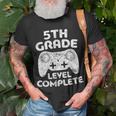 5Th Grade Level Complete First Grade Graduation Unisex T-Shirt Gifts for Old Men