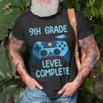9Th Grade Level Complete Last Day Of School Funny Graduation Unisex T-Shirt Gifts for Old Men