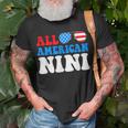 All American Nini American Flag 4Th Of July Patriotic Unisex T-Shirt Gifts for Old Men